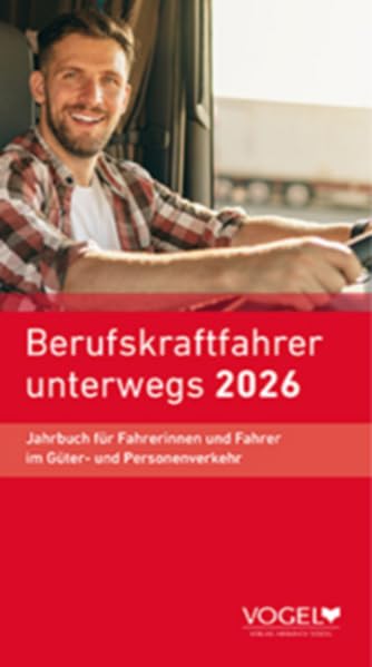 Berufskraftfahrer unterwegs 2026: Jahrbuch für Fahrer im Güter- und Personenverkehr Business & Technology