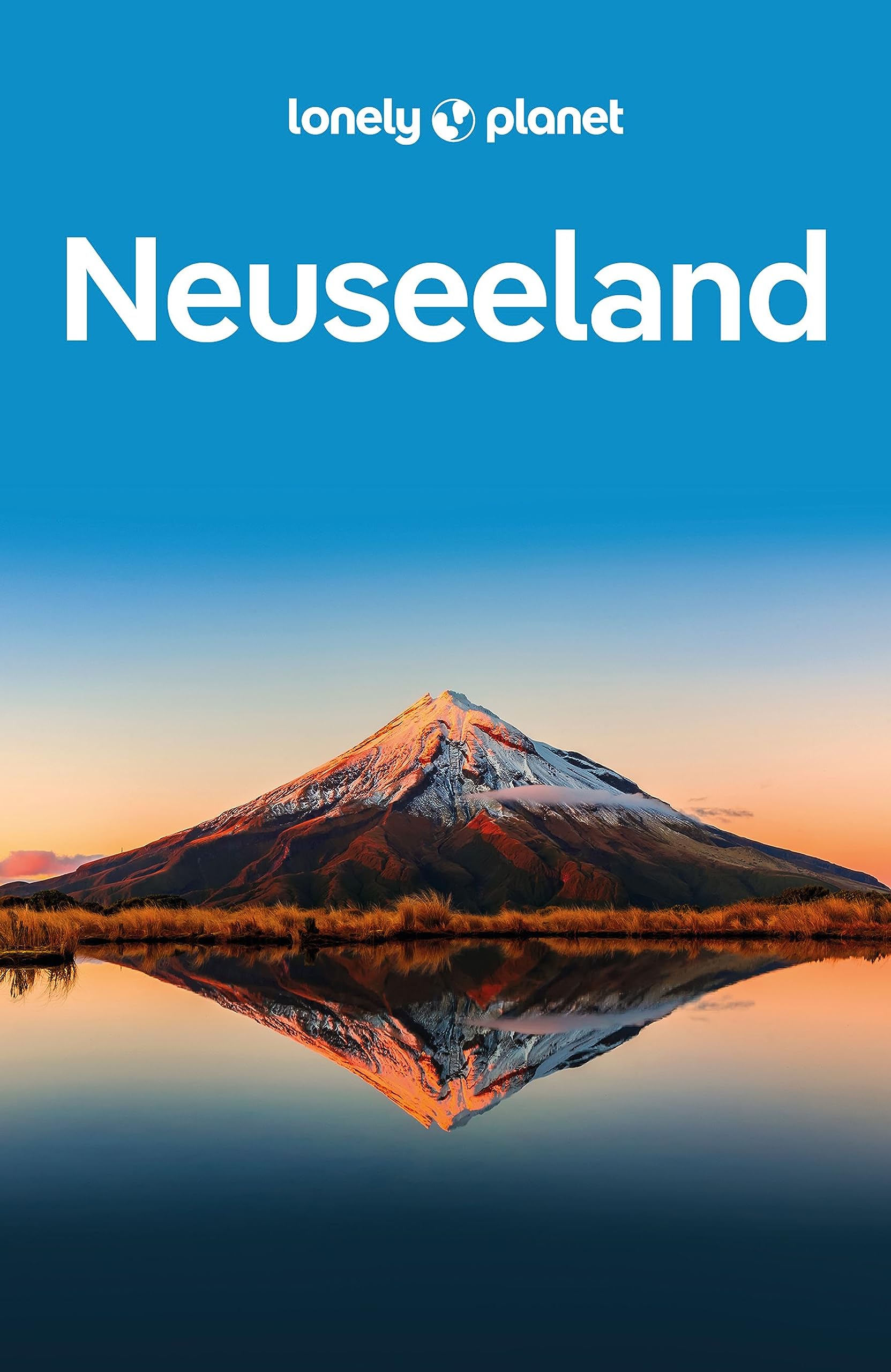 LONELY PLANET Reiseführer Neuseeland: Eigene Wege gehen und Einzigartiges erleben. Leisure, Home & Garden