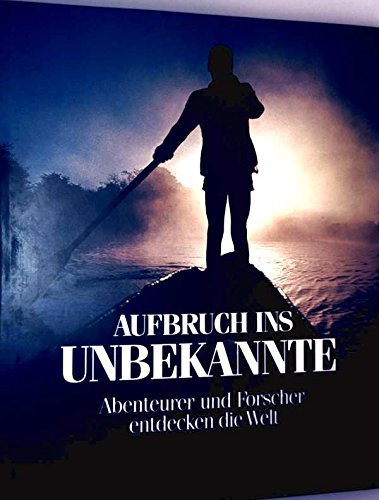 Aufbruch ins Unbekannte Books