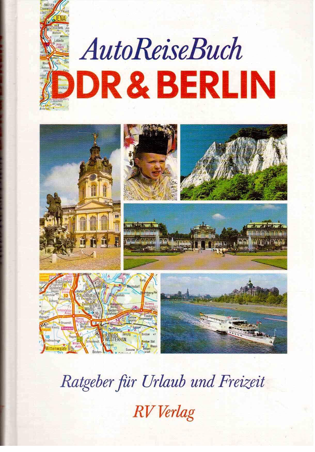AutoReiseBuch DDR und Berlin. Ratgeber für Urlaub und Freizeit Books
