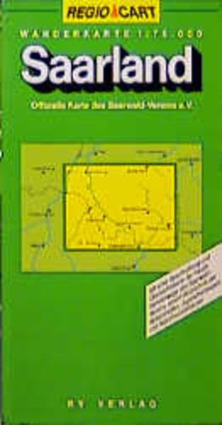 Saarland: Wander- und Strassenkarte mit Beschreibung des Saarland-Rundwanderweges, Verzeichnis der Wandervereinshütten, Jugendherbergen und Naturfreundehäuser. 1:75000 Maps & Plans