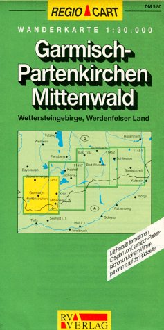 Garmisch-Partenkirchen - Mittenwald: Wettersteingebirge, Werdenfelser Land. Mit Freizeitinformationen, Ortsplan Garmisch-Partenkirchen und Winterpanorama. 1:30000 Maps & Plans