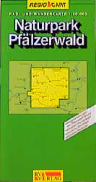 Naturpark Pfälzerwald: Wander- und Strassenkarte mit den Wegemarkierungen des Pfälzerwald-Vereins. 1:50000 Maps & Plans