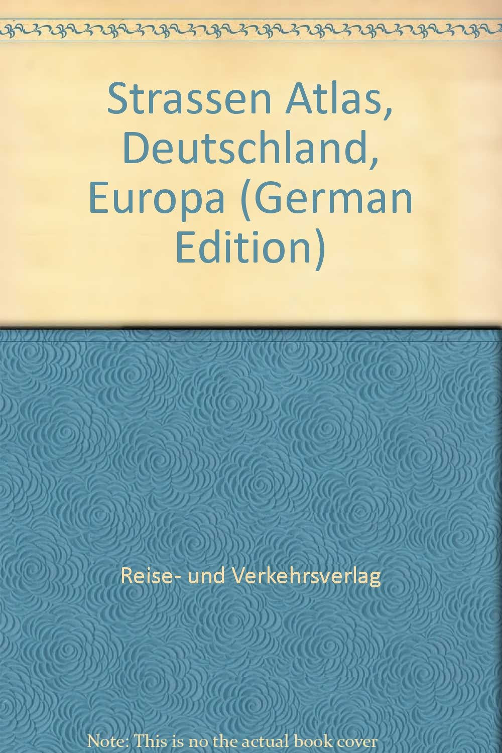 Strassen Atlas, Deutschland, Europa (German Edition) Books