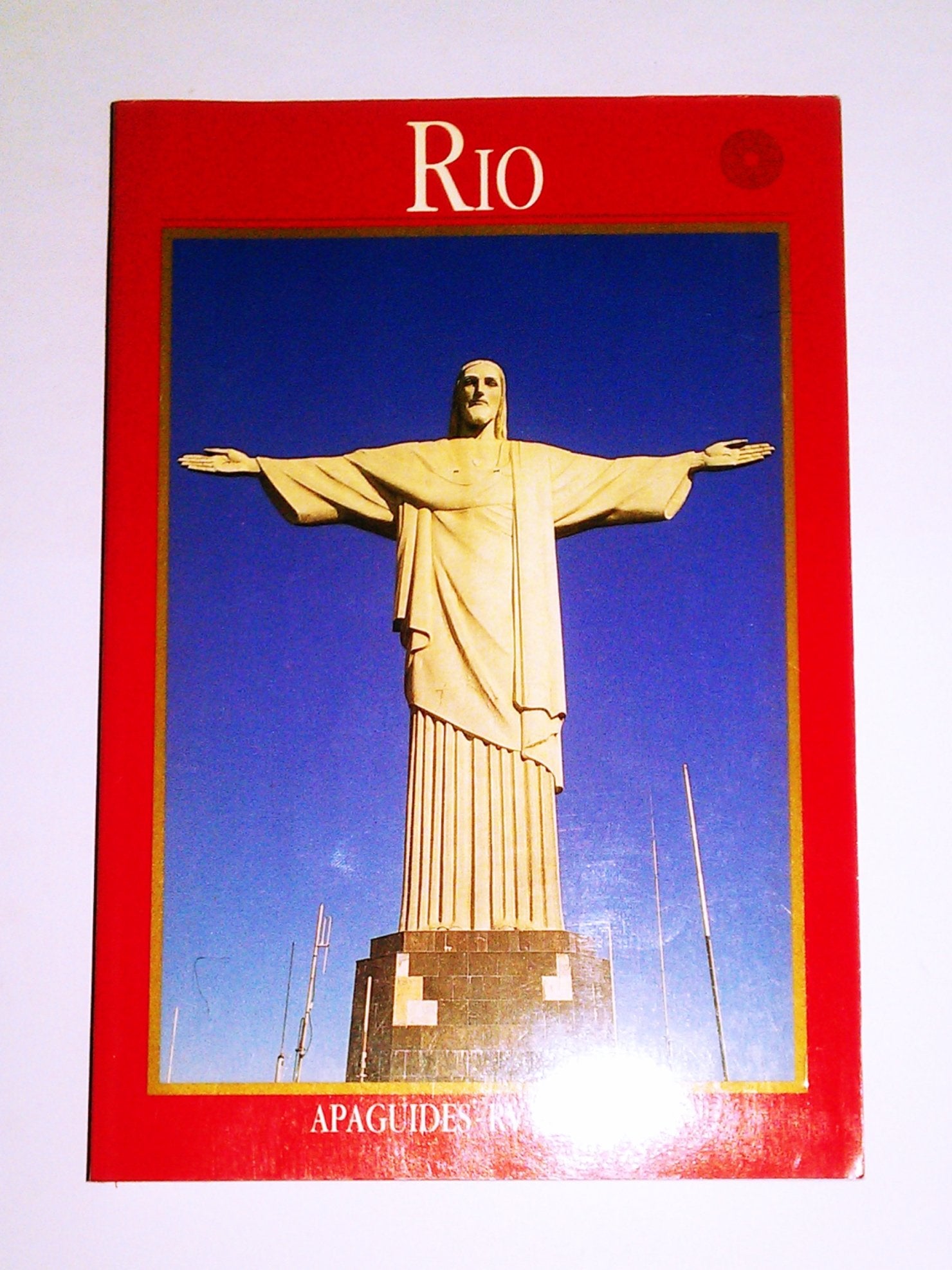 Rio. Aus der Rheihe: APA-Guides Zu den schönsten Städten der Welt. Books