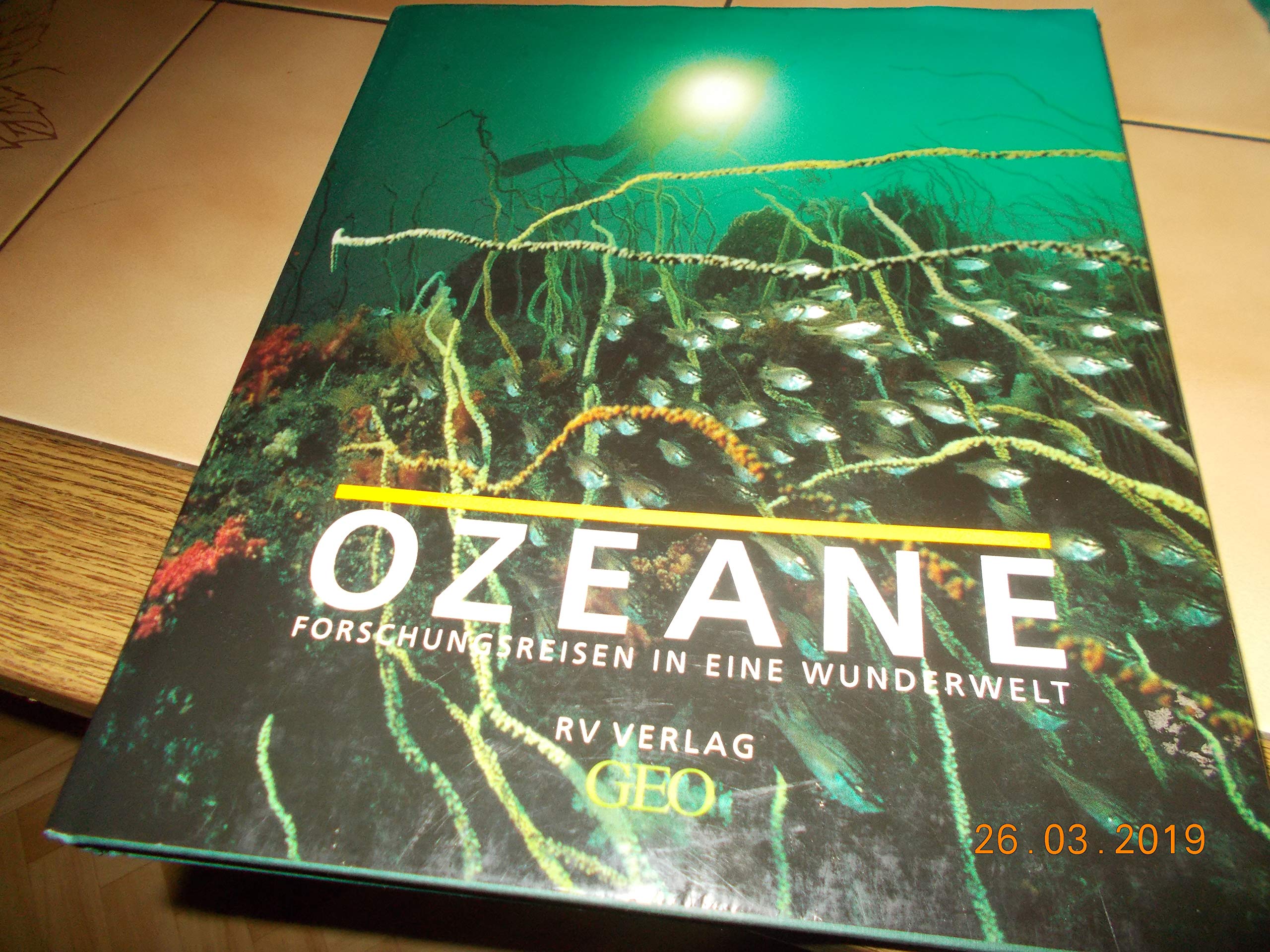 Ozeane. Ein Buch der National Geographic Society. Forschungsreisen in eine Wunderwelt Film, Art & Culture