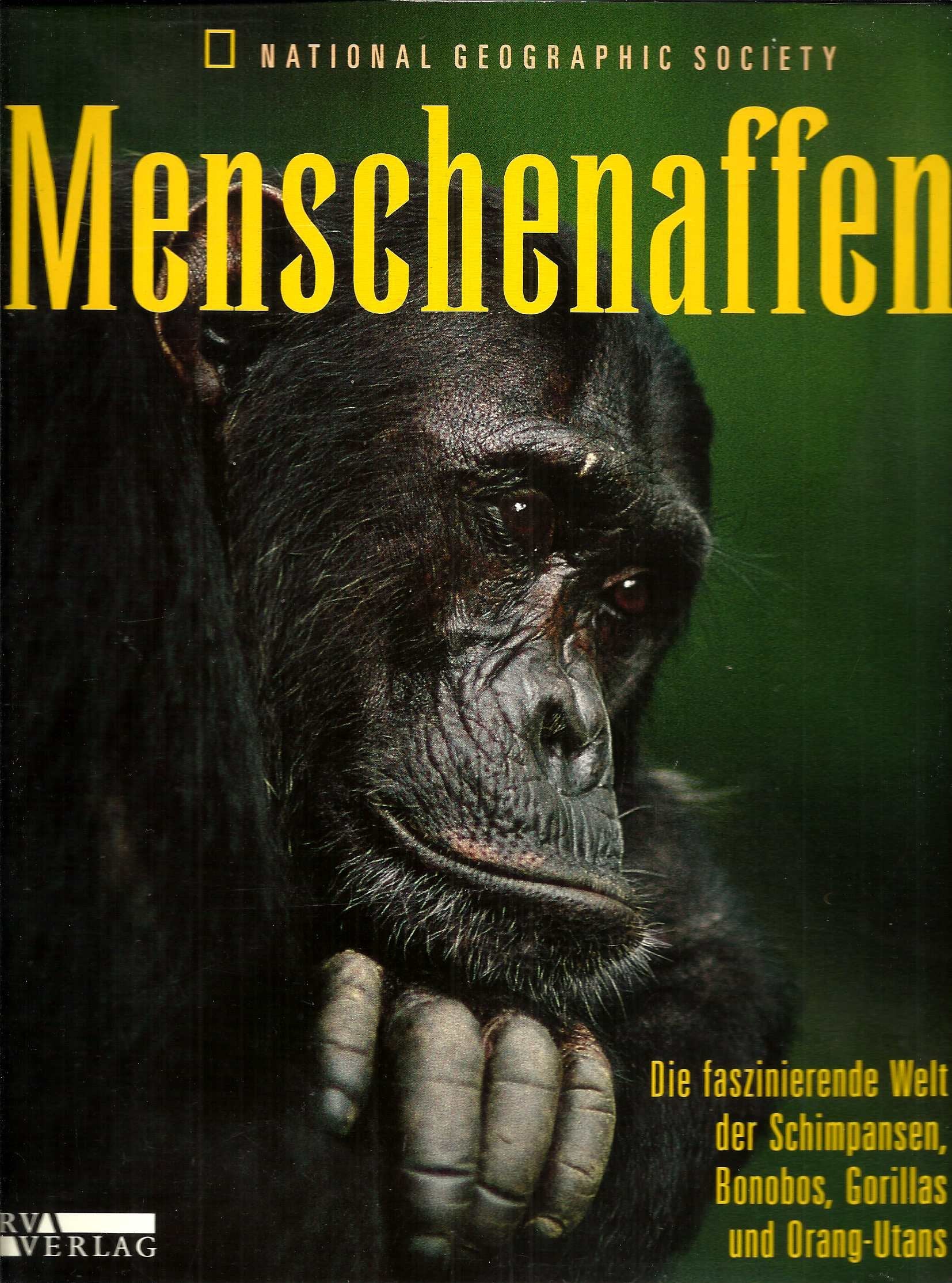 Menschenaffen. Die faszinierende Welt der Schimpansen, Bonobos, Gorillas und Orang-Utans Natural Sciences