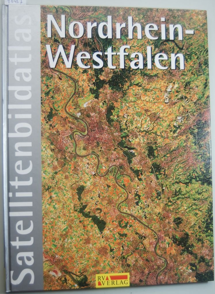 Satellitenbildatlas Nordrhein-Westfalen Business & Technology