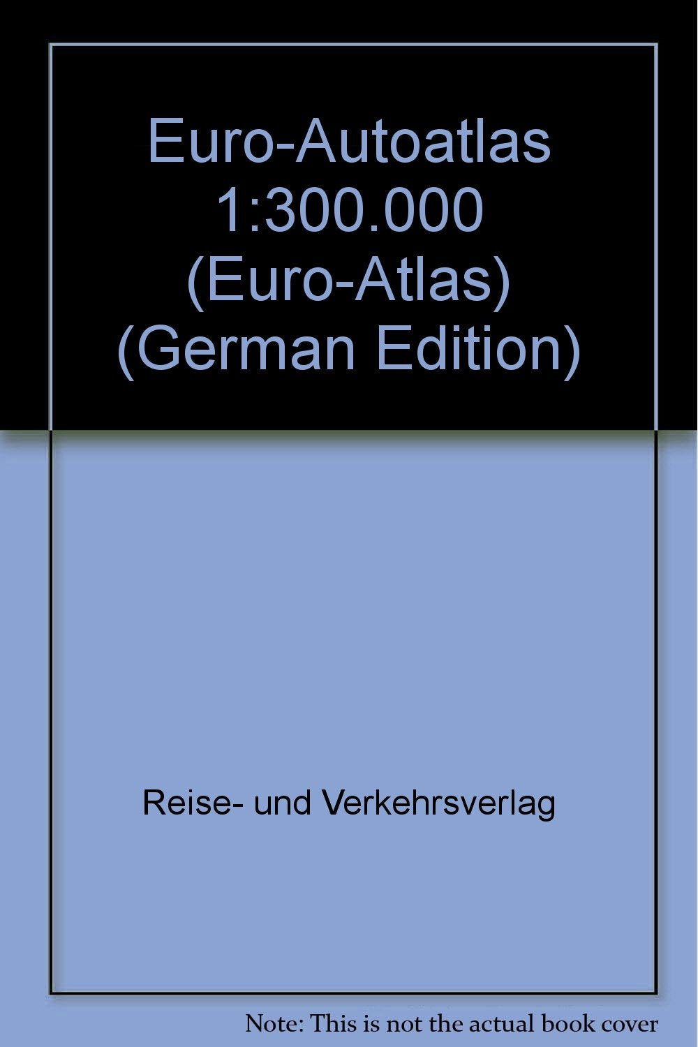 Euro-Autoatlas 1:300.000 (Euro-Atlas) (German Edition) Books