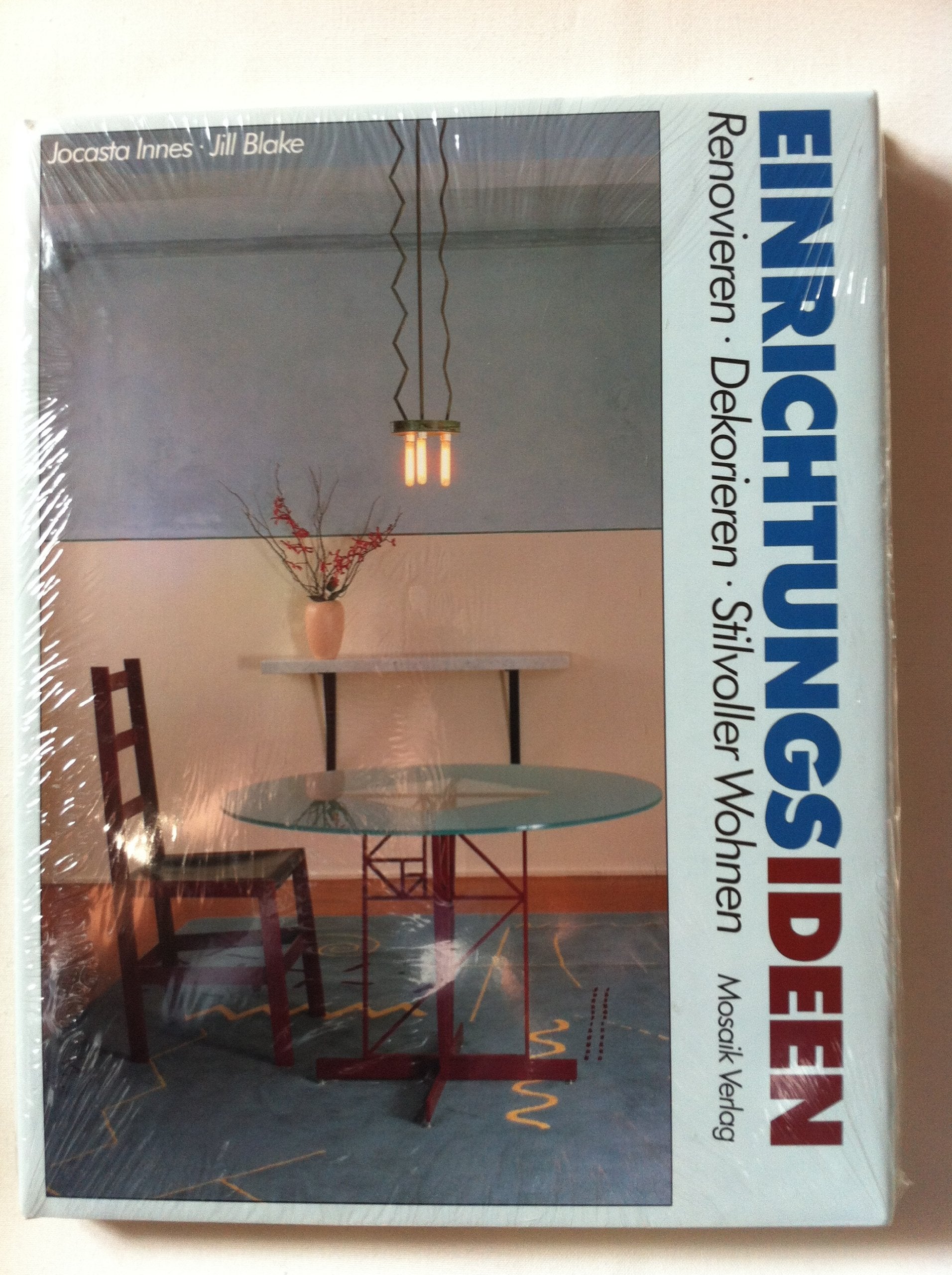 Einrichtungsideen: Renovieren - Dekorieren - Stilvoller Wohnen Books
