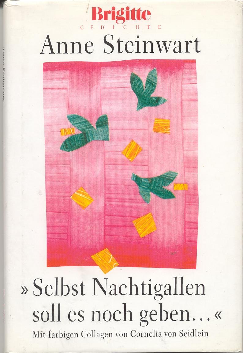 Selbst Nachtigallen soll es noch geben: Gedichte (Brigitte Bücher) Books