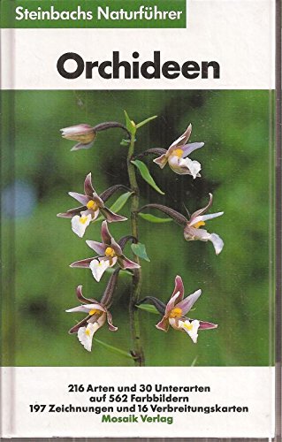 Steinbachs Naturführer: Orchideen Business & Technology Books