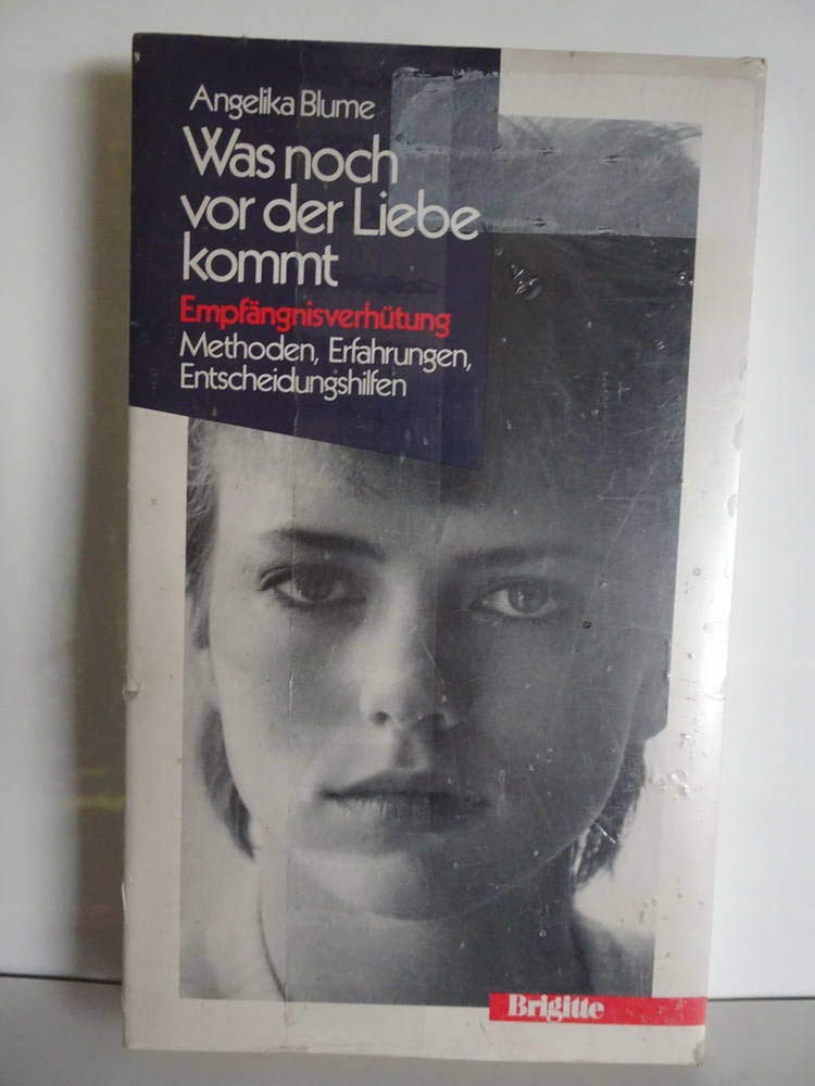 Empfängnisverhütung: Was noch vor der Liebe kommt (Brigitte Bücher) Health, Nutrition & Fitness