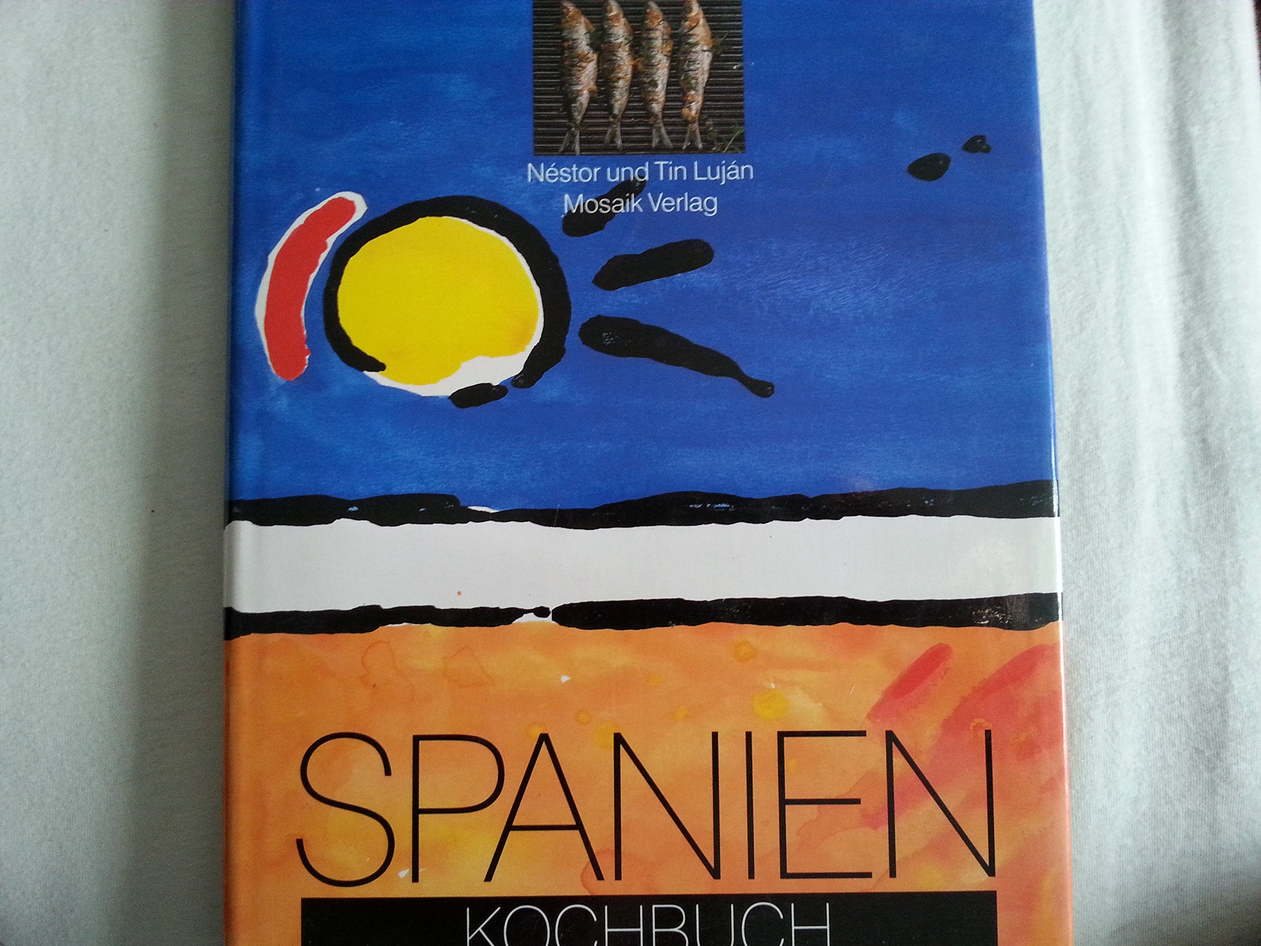 Spanien-Kochbuch Cooking & Enjoying