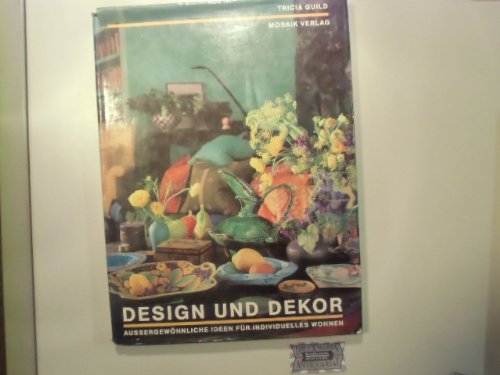 Design & Dekor: Aussergewöhnliche Ideen für individuelles Wohnen Film, Art & Culture