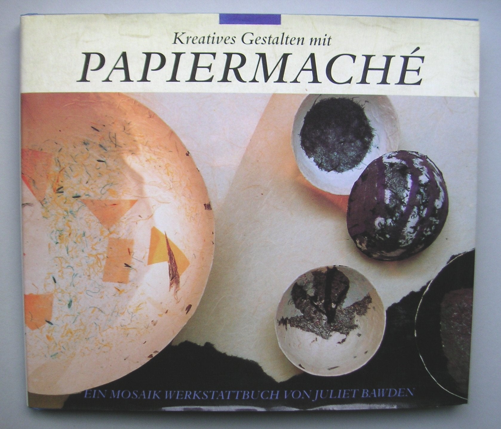 Kreatives Gestalten mit Papiermaché Hobbies & Crafts