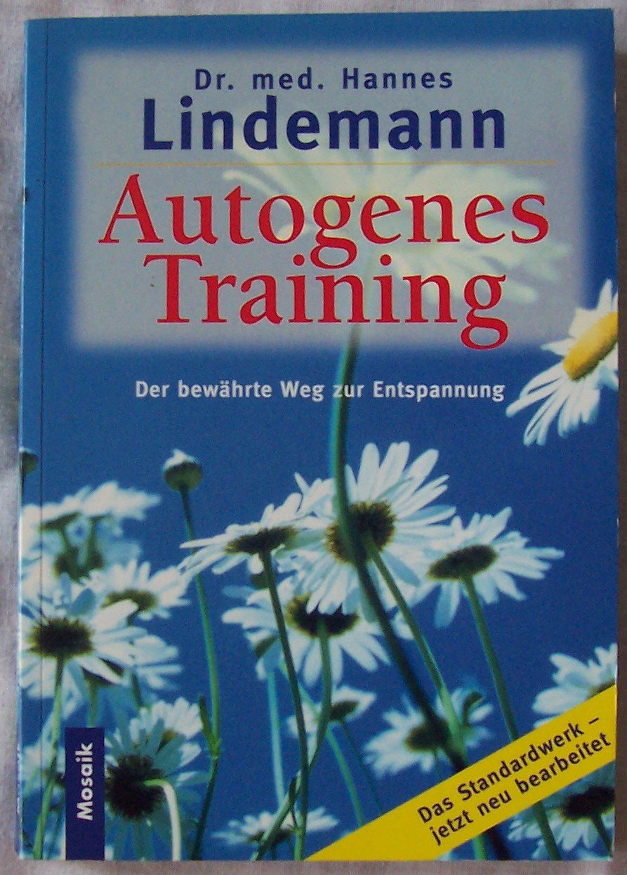 Autogenes Training: Der bewährte Weg zur Entspannung Lifestyle