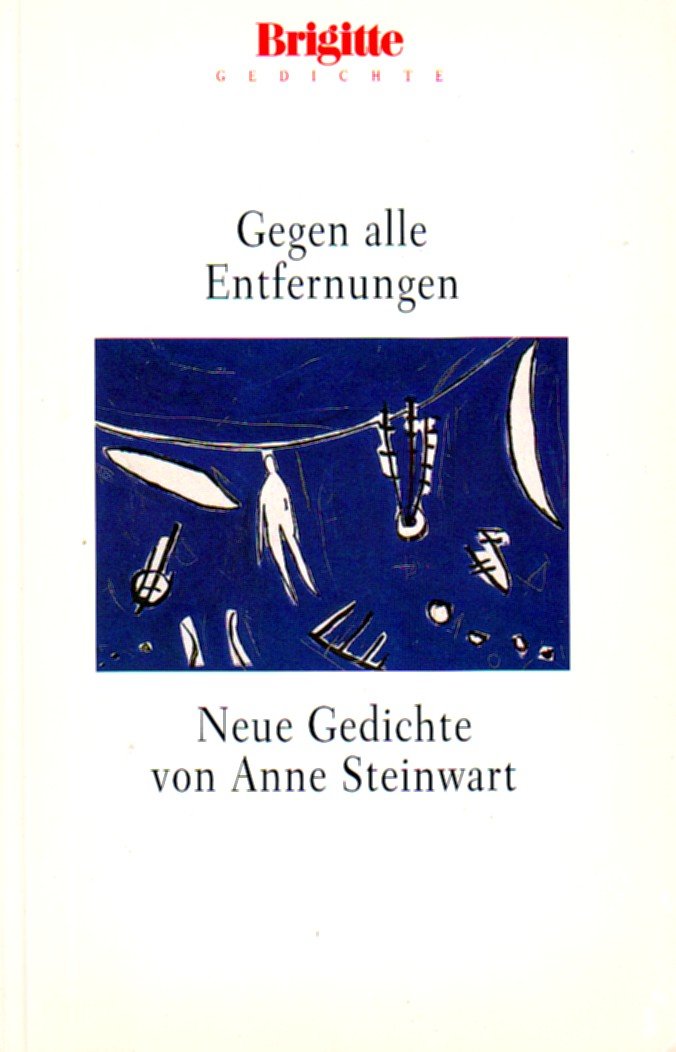 Gegen alle Entfernung: Neue Gedichte (Brigitte Bücher) Books