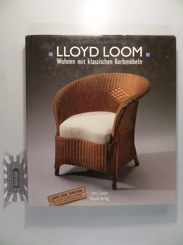 Lloyd Loom: Wohnen mit klassischen Korbmöbeln Art & Literature Books