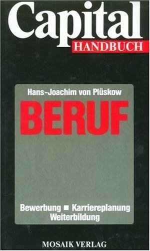 Beruf - Bewerbung, Karriereplanung, Weiterbildung Business, Finance & Career