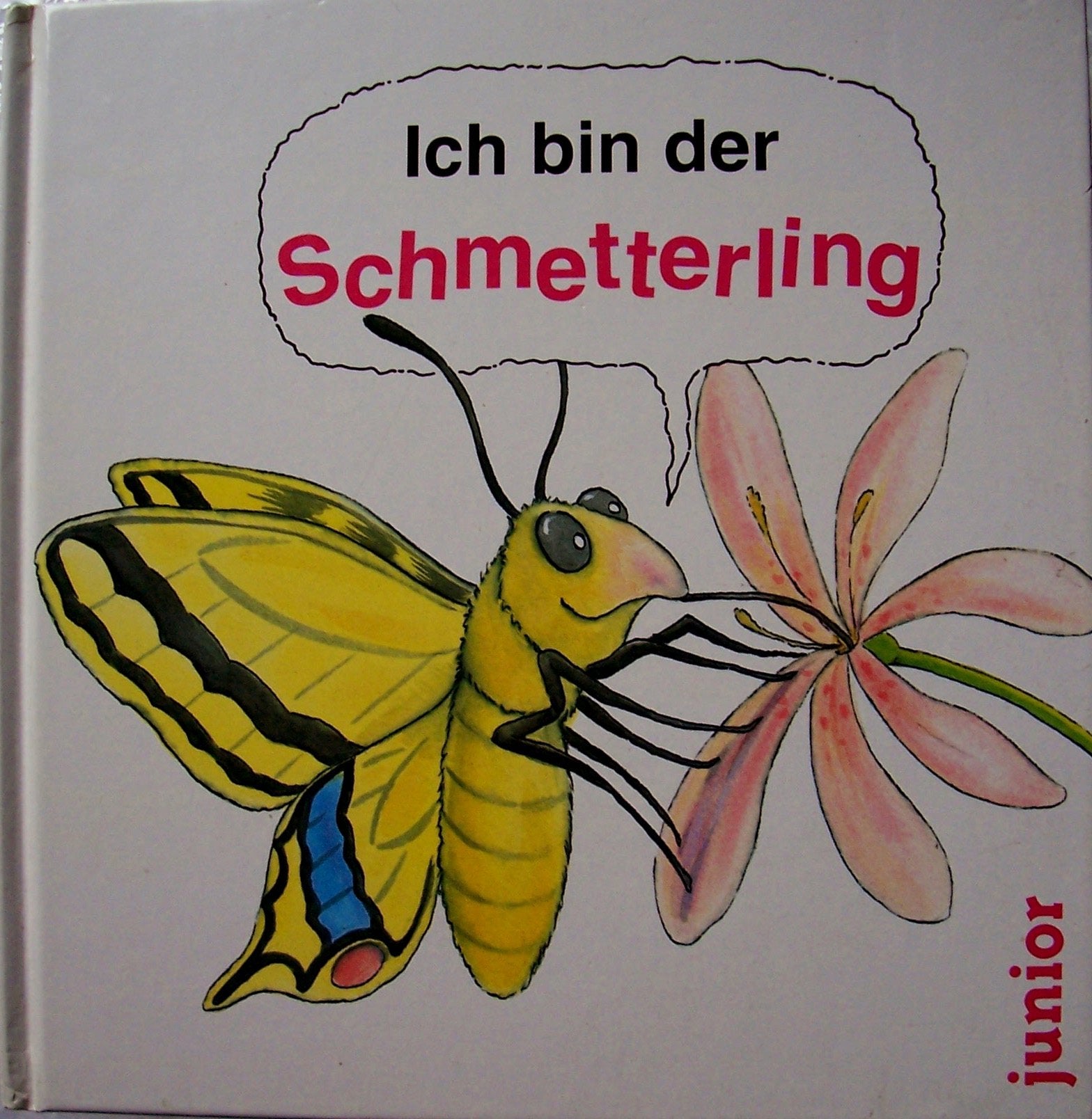 Product Image: Ich bin der Schmetterling