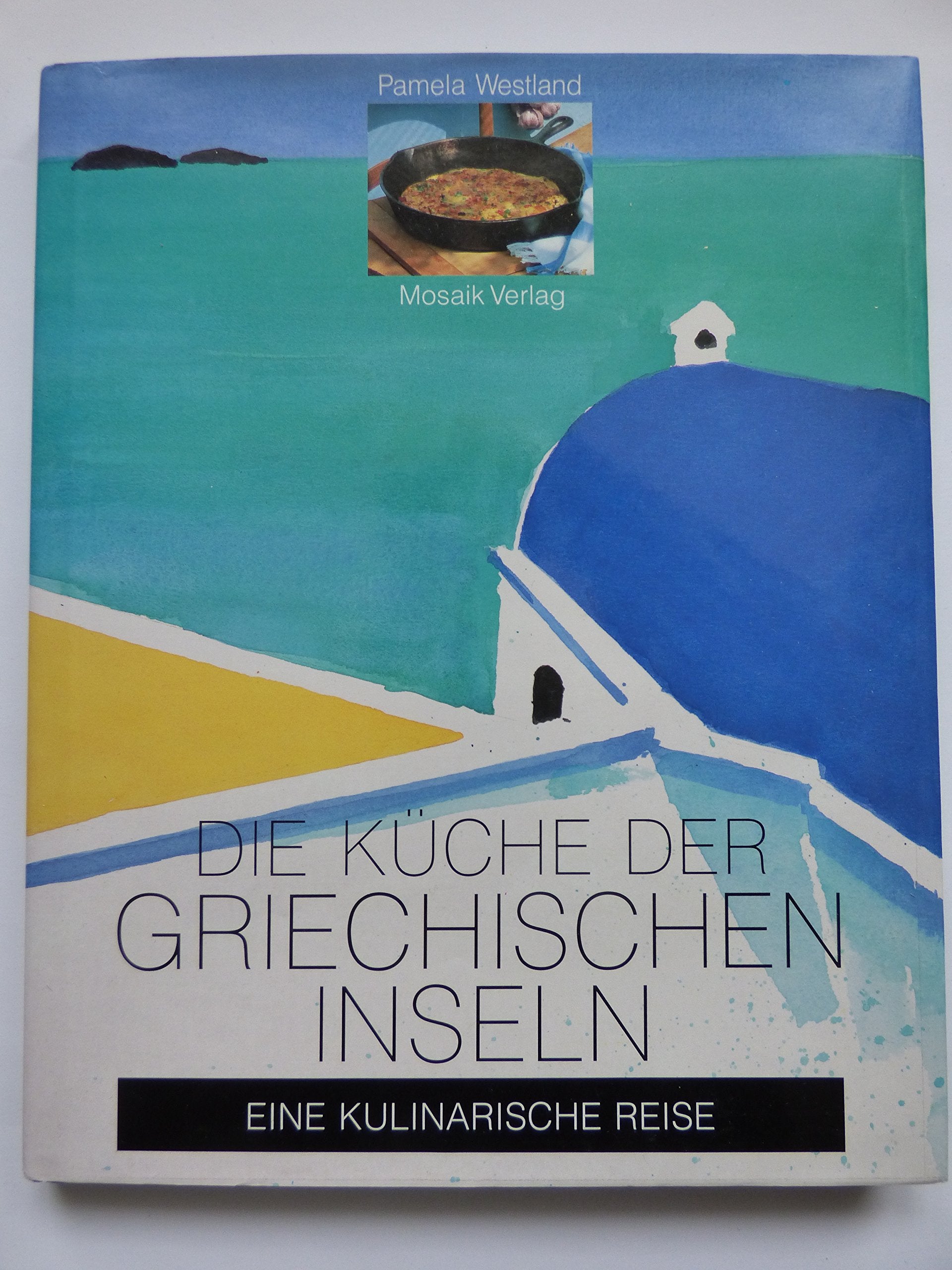 Die Küche der griechischen Inseln: Eine kulinarische Reise Cooking & Enjoying