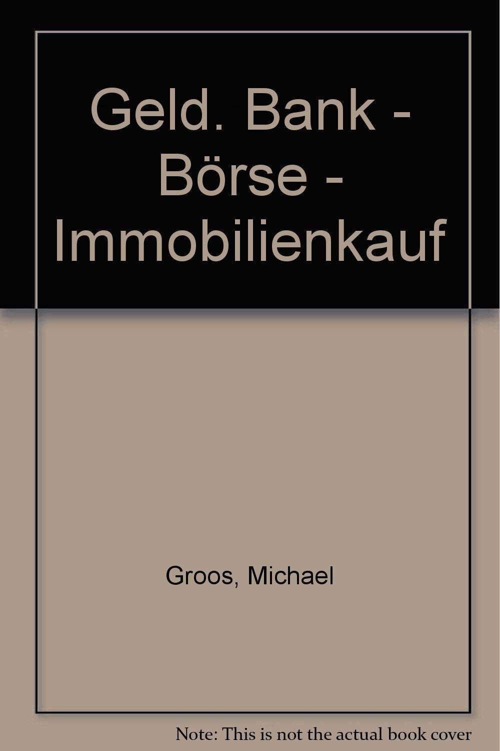Geld: Bank-Börse-Immobilienkauf Business, Finance & Career