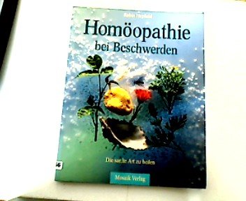 Homöopathie bei Beschwerden: Die sanfte Art zu heilen Medicine