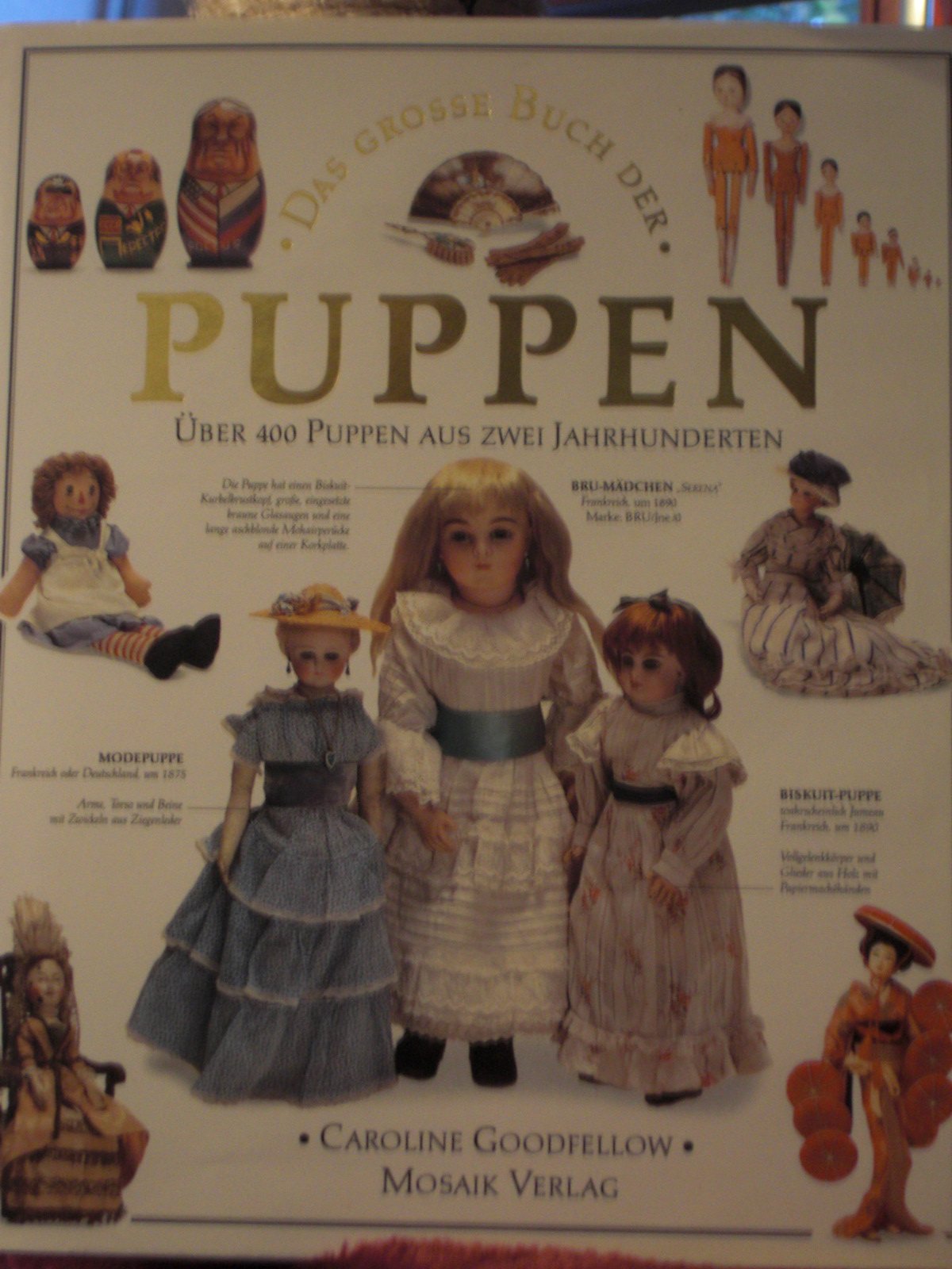Das grosse Buch der Puppen: Über 400 Puppen aus zwei Jahrhunderten. Das Nachschlagewerk für alle Liebhaber und Sammler Learning & Reference