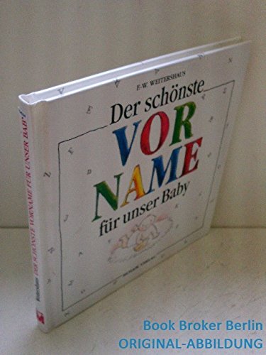 Der schönste Vorname für unser Baby General education