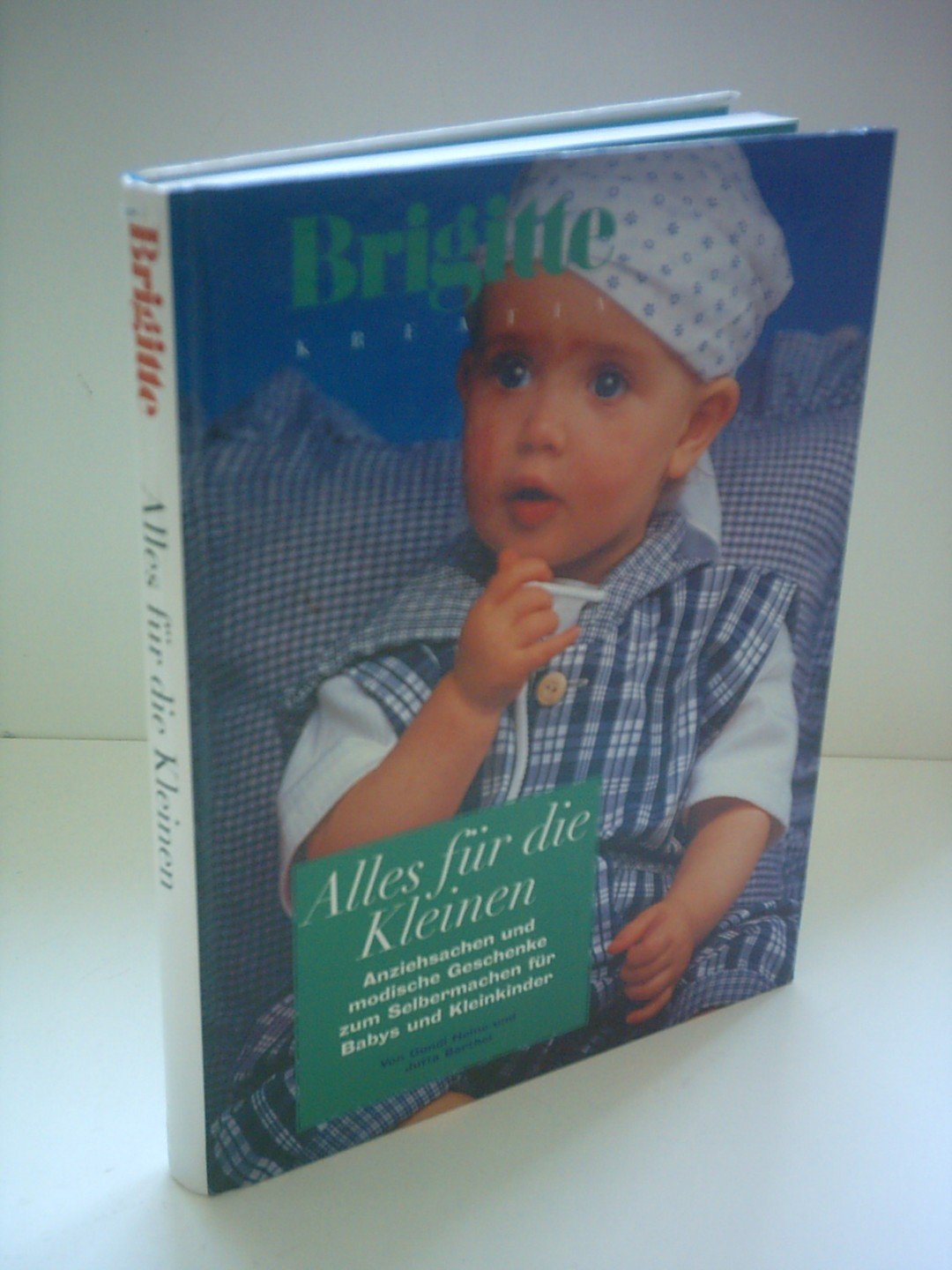 Alles für die Kleinen: Anziehsachen und modische Geschenke zum Selbermachen für Babys und Kleinkinder Film, Art & Culture