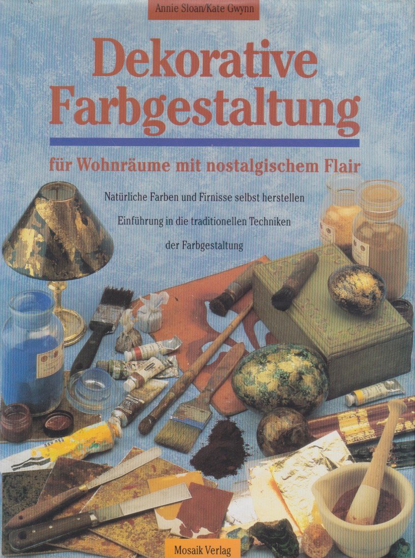 Dekorative Farbgestaltung für Wohnräume mit nostalgischem Flair: Natürliche Farben und Firnisse selbst herstellen Architecture