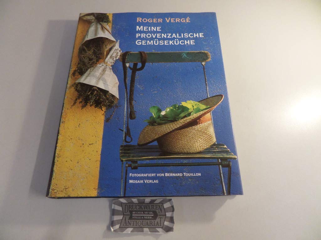Meine provenzalische Gemüseküche Cooking & Enjoying