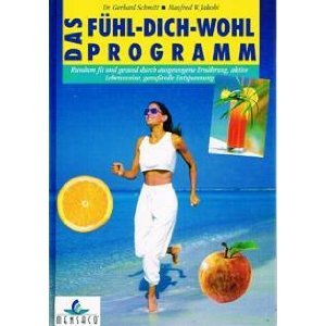 Product Image: Das Fühl-Dich-Wohl-Programm!