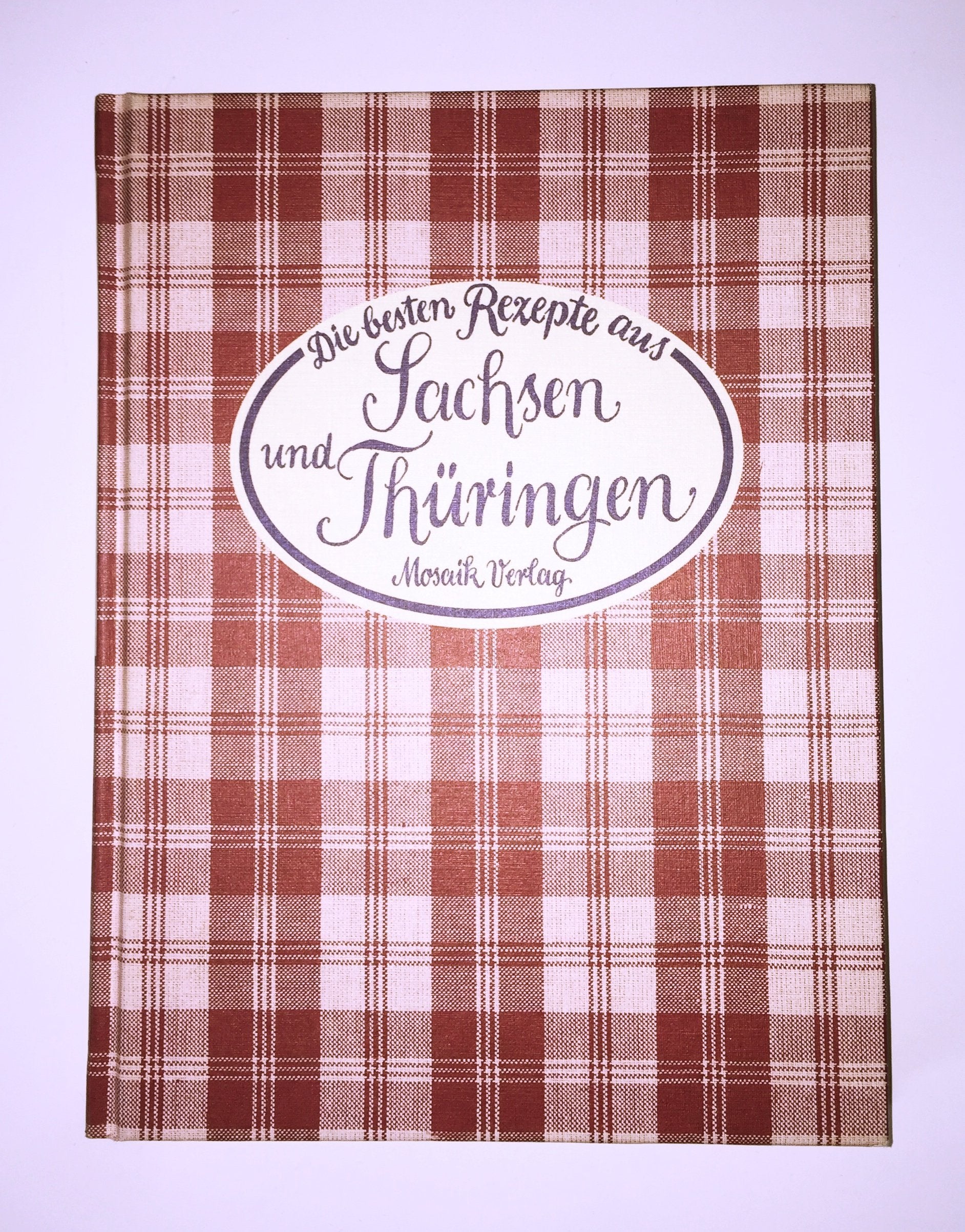 Die besten Rezepte aus Sachsen und Thüringen Cooking & Enjoying