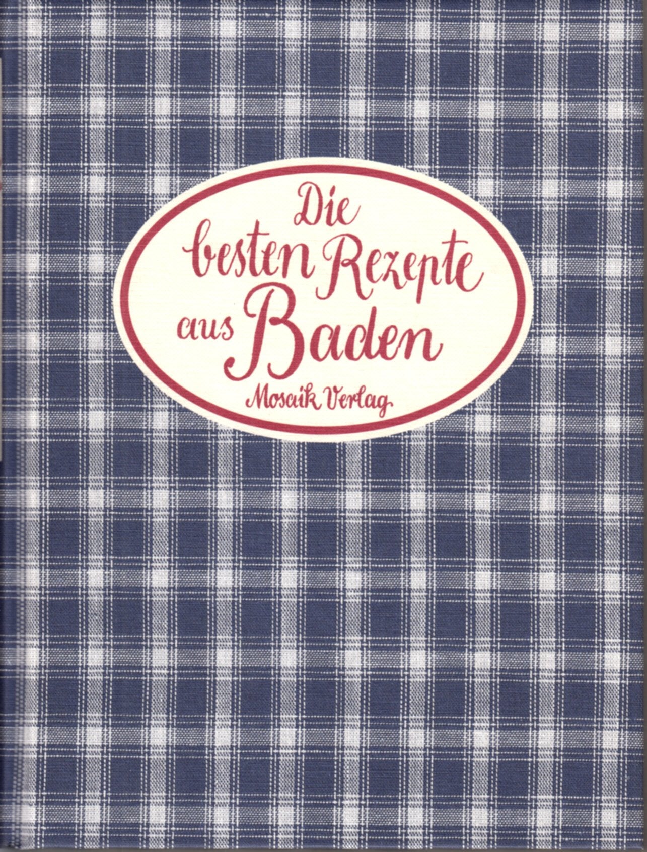 Product Image: Die besten Rezepte aus Baden