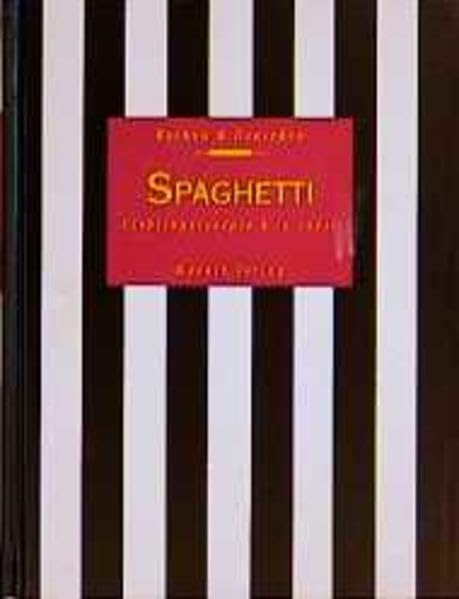 Kochen & Genießen, Spaghetti (Kochen & Geniessen) Books