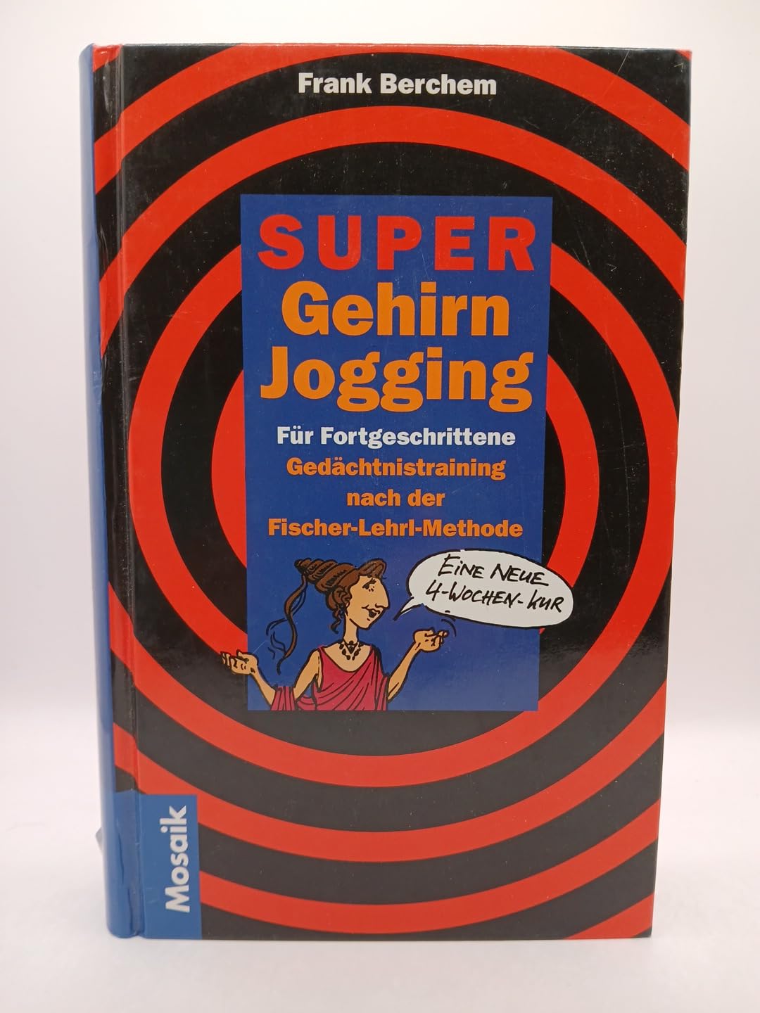 Super-Gehirn-Jogging für Fortgeschrittene: Gedächtnistraining nach der Fischer-Lehrl-Methode Lifestyle