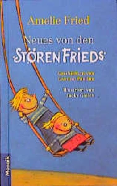 Neues von den StörenFrieds. Geschichten von Leo und Paulina Memories