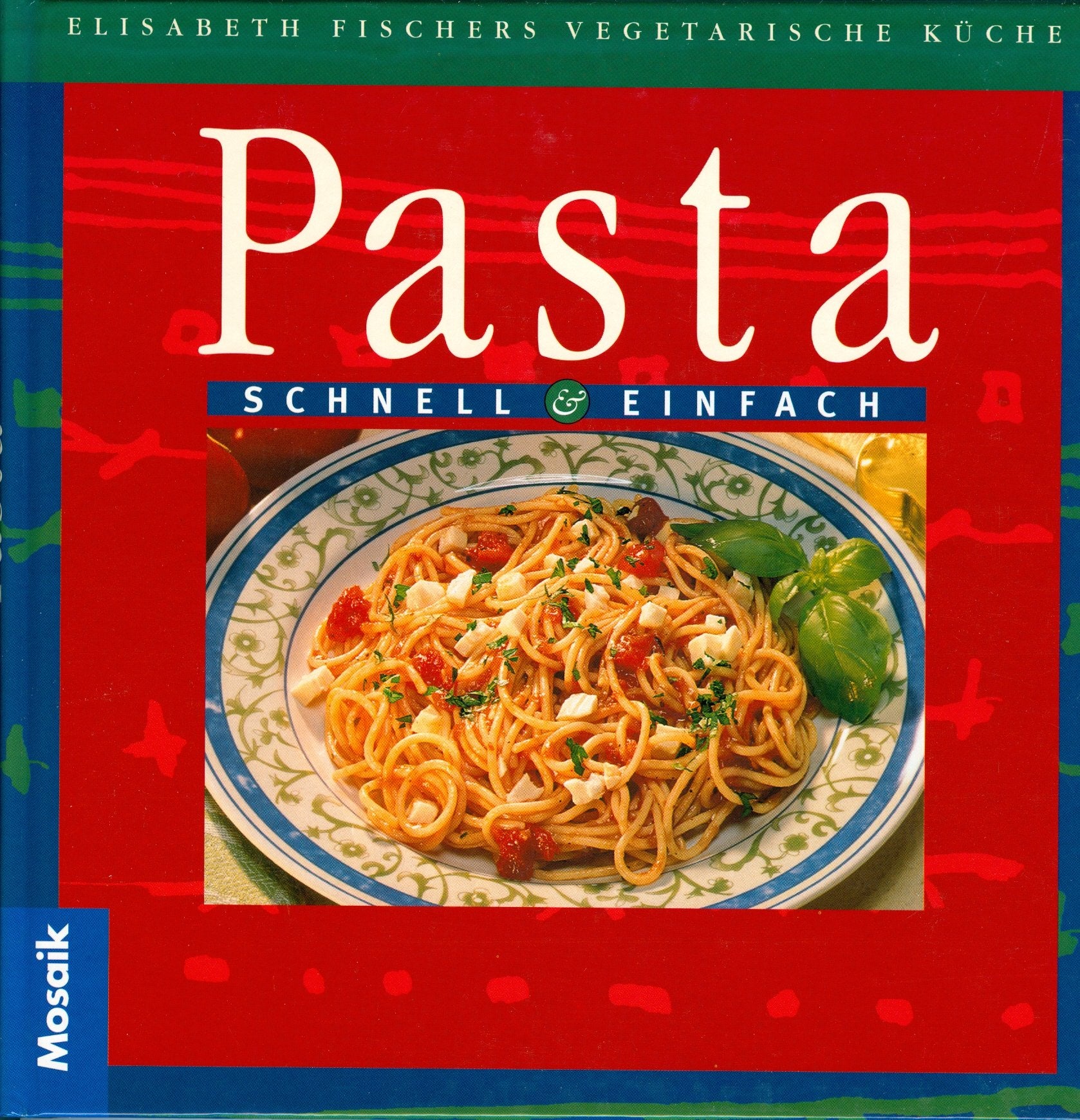 Product Image: Pasta schnell und einfach