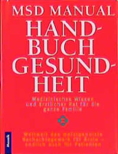 MSD Manual Handbuch Gesundheit: Medizinisches Wissen und ärztlicher Rat für die ganze Familie Health, Nutrition & Fitness