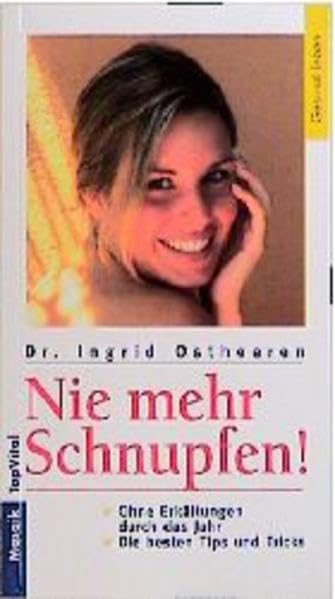 Nie mehr Schnupfen (Mosaik VITAL) Health, Nutrition & Fitness