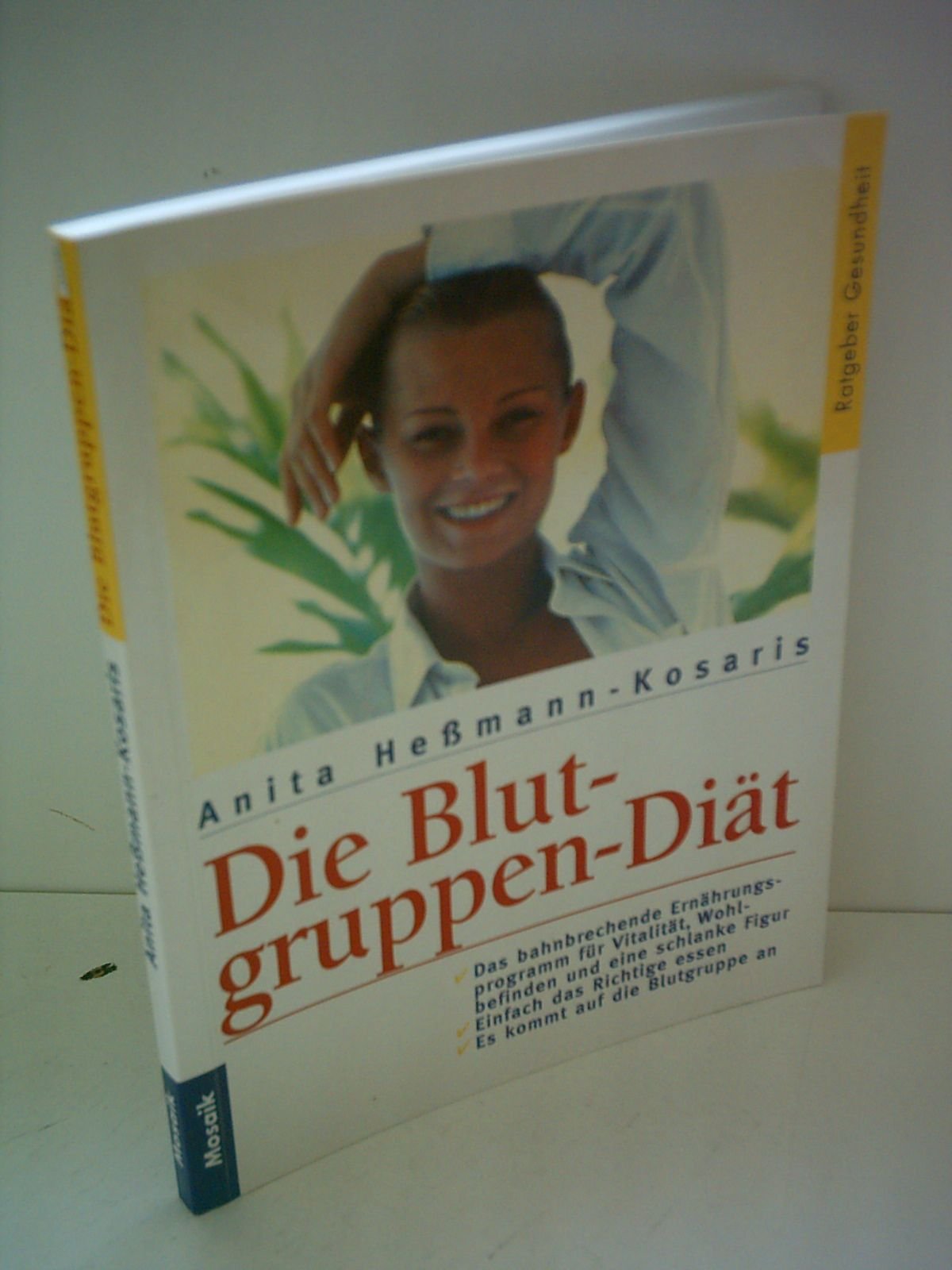 Die Blutgruppen-Diät (Mosaik Ratgeber - Ratgeber Gesundheit) Health, Nutrition & Fitness