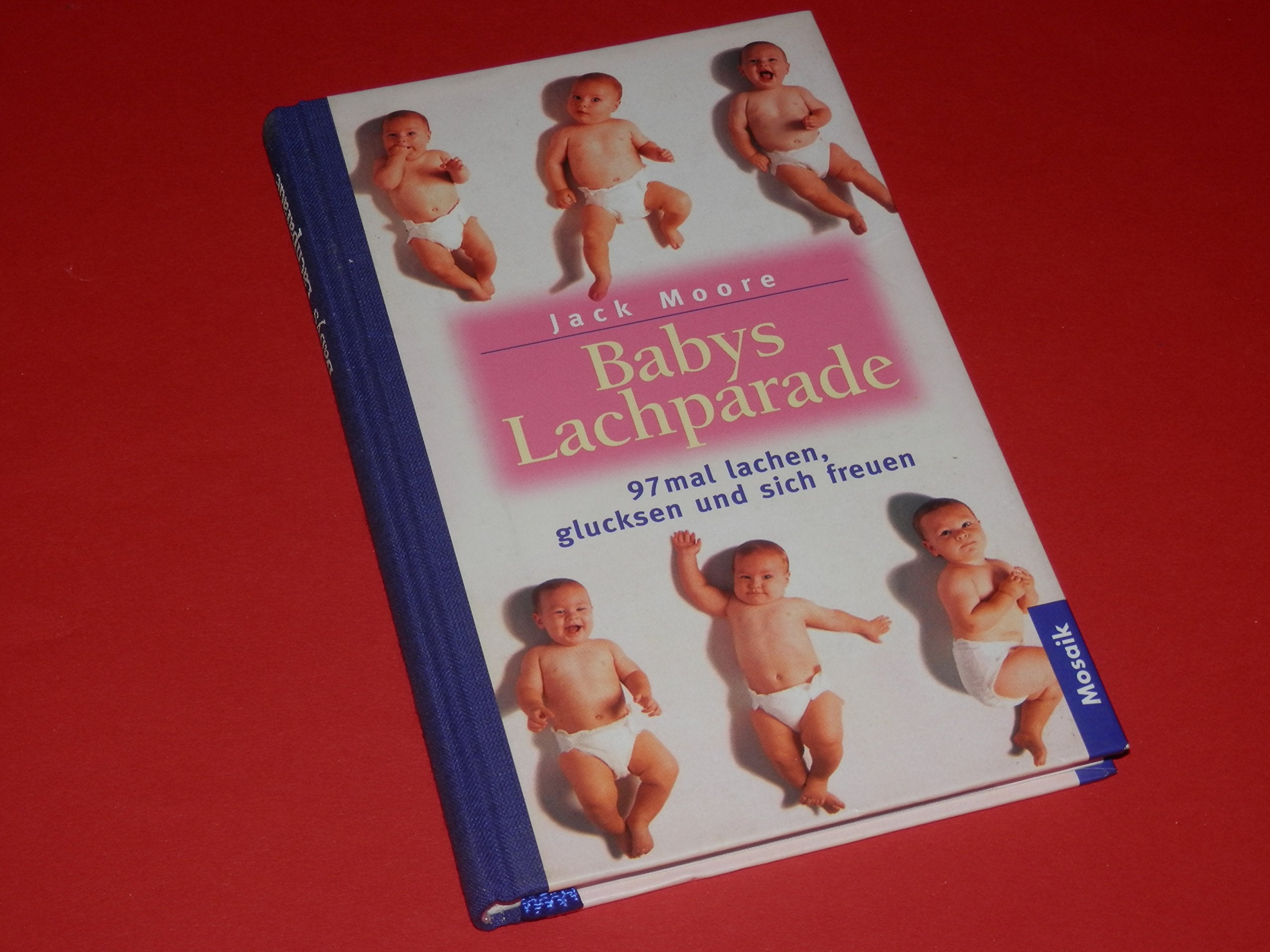 Babys Lachparade: 97 mal lachen, glucksen und sich freuen (Geschenkbuch-Reihe) Lifestyle