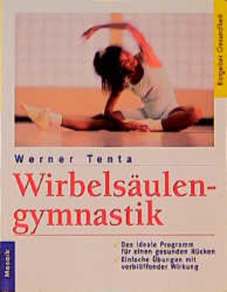 Wirbelsäulengymnastik (Mosaik Ratgeber - Ratgeber Gesundheit) Health, Nutrition & Fitness