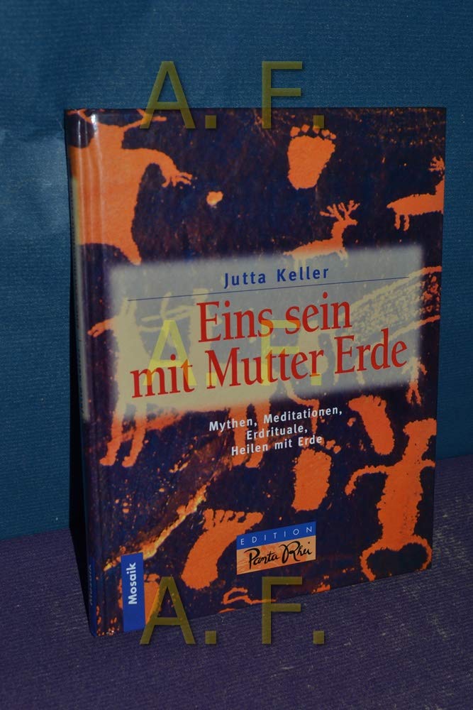 Eins sein mit Mutter Erde. Mythen, Meditationen, Erdrituale, Heilen mit Erde. Self-help