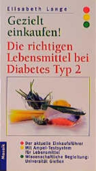 Gezielt einkaufen!, Die richtigen Lebensmittel bei Diabetes Typ 2 Health, Nutrition & Fitness
