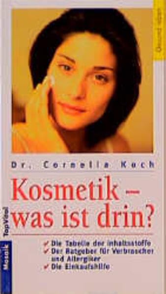 Kosmetik- Was ist drin? (Mosaik TOP VITAL) Lifestyle