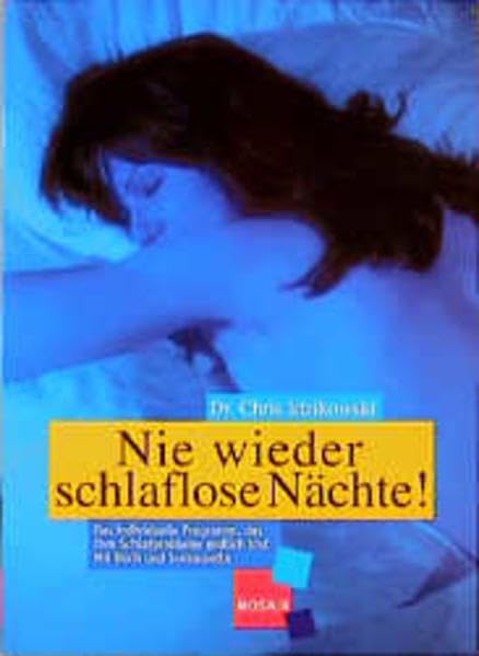 Nie wieder schlaflose Nächte!: Das individuelle Programm, das Ihre Schlafprobleme endlich löst. Set aus Buch- und Tonkassette Health, Nutrition & Fitness