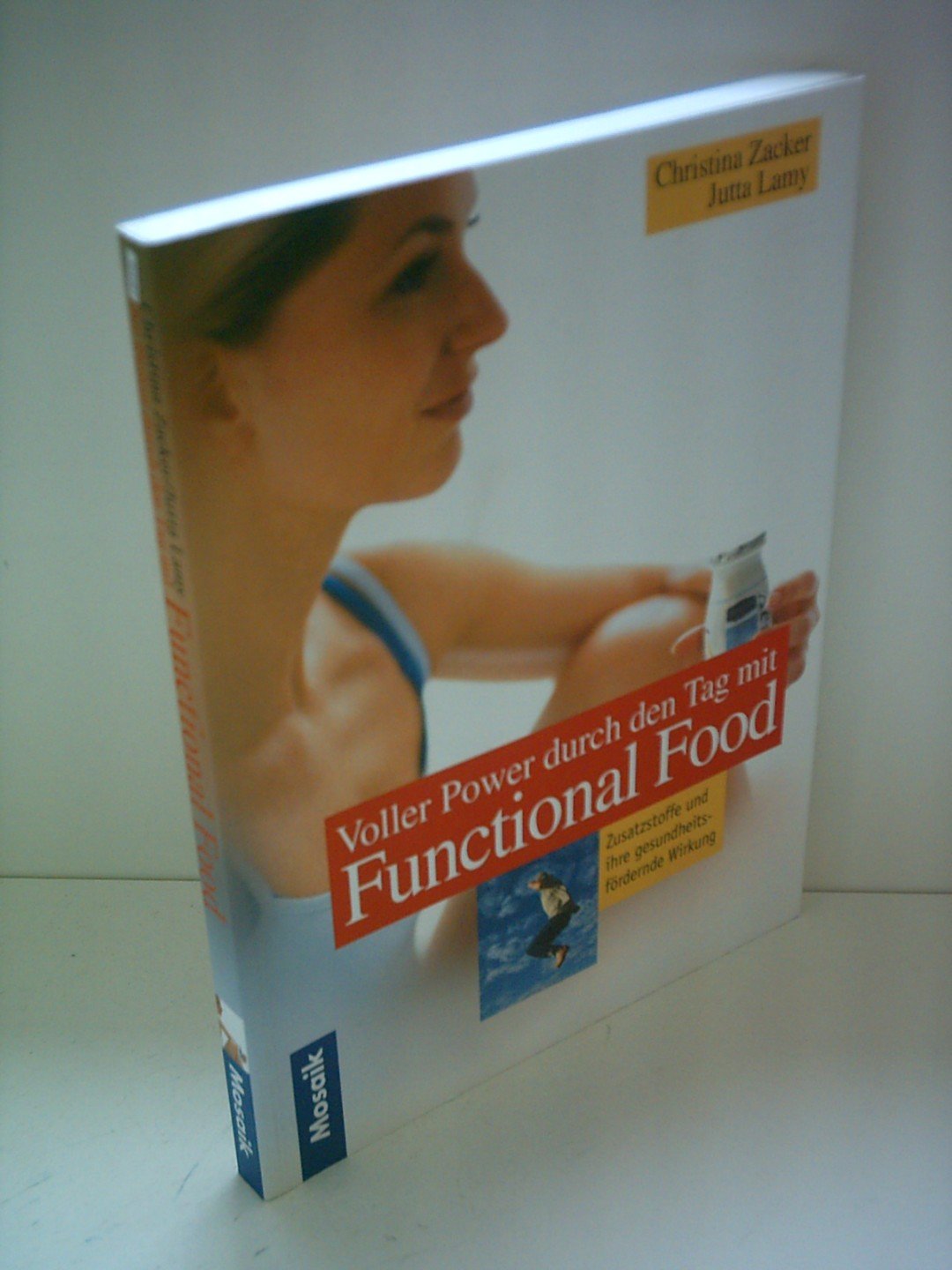 Voller Power durch den Tag mit Functional Food: Zusatzstoffe und ihre gesundheitsfördernde Wirkung Health, Nutrition & Fitness